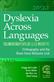 Dyslexia Across Languages: Orthography and the Brain-Gene-Behaviour Link